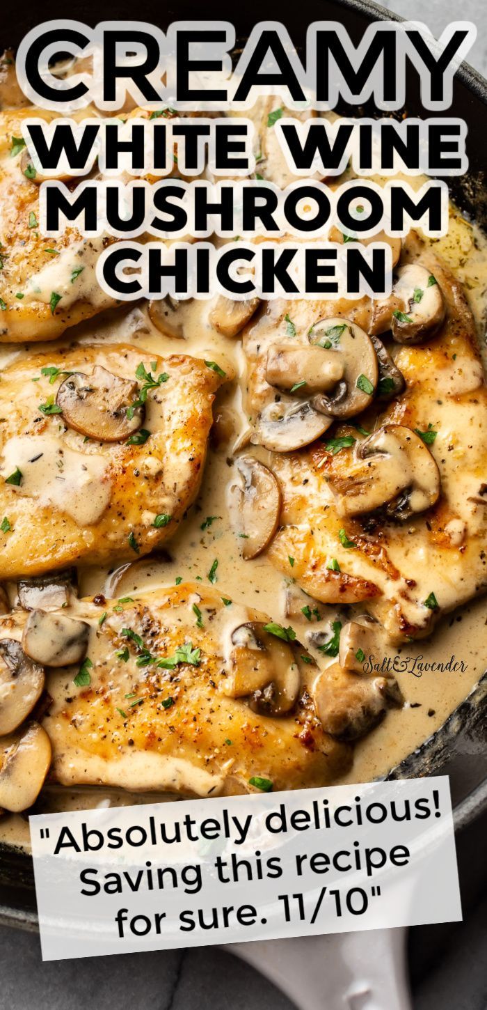 Creamy White Wine Mushroom Chicken