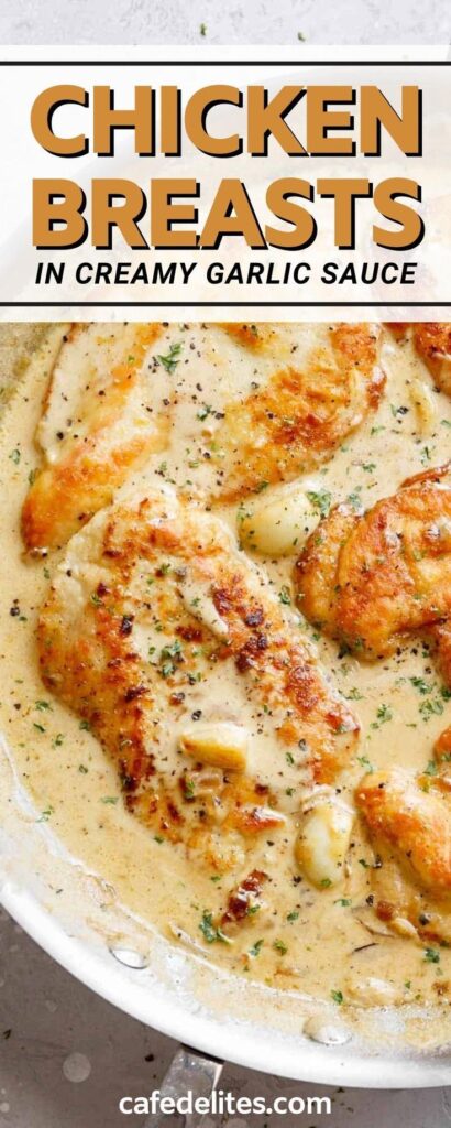 chicken breasts in creamy garlic sauce