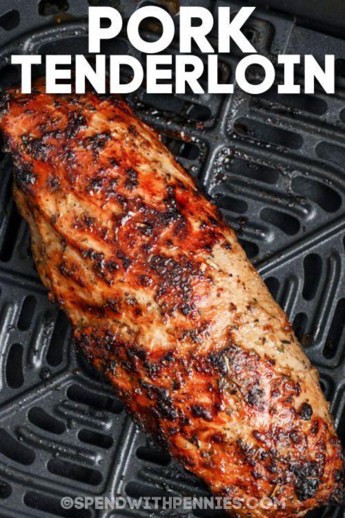 pork tenderloin air fryer oven recipe