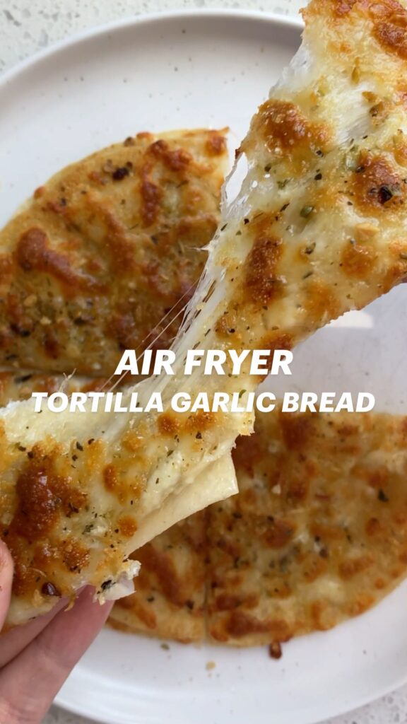 air fryer tortilla garlic bread