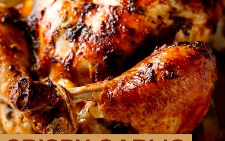 garlic herb roasted chicken