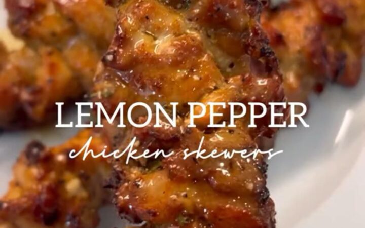 lemon pepper chicken skewers